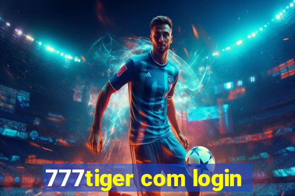 777tiger com login